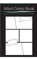 Mind Comic Book - 7 x 10" 135 P, 6 Panel, Blank Comic Books, Create By Yoursel: Make your own comics come to life