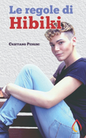 Le regole di Hibiki: (Auto Da Fe)