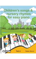 Children's songs & nursery rhymes for easy piano. Vol 6.