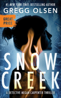 Snow Creek: (1 Detective Megan Carpenter)