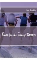 Poems for the Teenage Dreamer