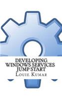 Developing Windows Services Jump Start