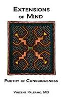 Extensions of Mind: Poetry of Consciousness