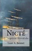 Nicte: O Imperio Dividido