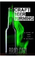 Craft Beer Burning