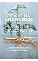 Aboriginal Knowledge for Economic Development