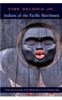 Indians of the Pacific Northwest