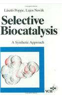Selective Biocatalysis