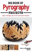 Big Book of Pyrography Projects: Expert Techniques and 23 All-Time Favorite Projects(English)