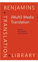 (Multi) Media Translation