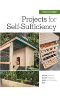 Step-By-Step Projects for Self-Sufficiency