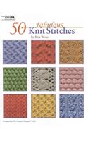 50 Fabulous Knit Stitches