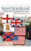 Tales of the Silver Coast-A Secret History of Brunswick County