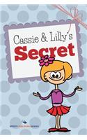 Cassie and Lilly's Secret