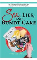 Sex, Lies, and Bundt Cake