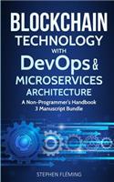Blockchain Technology with Devops and Microservices Architecture: A Non-Programmer's Handbook