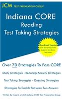 Indiana CORE Reading - Test Taking Strategies