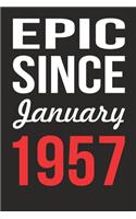 Epic Since January 1957 Journal keepsake Gift, a birthday journal to remember dates