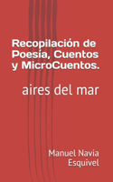 Recopilación de Poesía, Cuentos y Micros Cuentos.