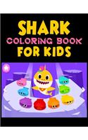 Shark Coloring Book For kids: Cute Shark Coloring Books for Girls Boys Kids and Anyone Who Loves Baby Shark