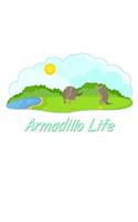 Armadillo Life: 6x9 120 pages blank - Your personal Diary