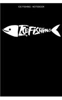 Ice Fishing Notebook