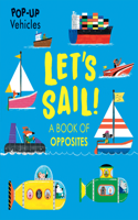 Let's Sail!: (Pop-Up Vehicles)