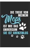 Die Treue Von Meinem Mops Ist Wie Das Universum: Notizbuch/Tagebuch/Aufgabenheft/120 Seiten/Karierte Seiten,6x9 Zoll