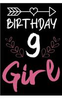 Birthday 9 Girl: 9th Birthday Memory Book For Girls, Draw and Write Journal, Keepsake Notebook For Nine Year Old Kids, 9 Year Old Bday Gift