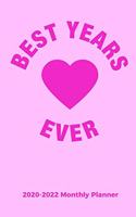 BEST YEARS EVER 2020-2022 Three Year Monthly Planner Gift Idea for Girls
