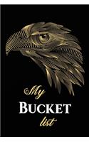 My Bucket list: Black Eagle Design - Journal Entries For Your Creative Ideas and Adventures