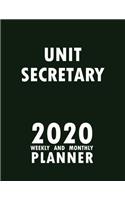 Unit Secretary 2020 Weekly and Monthly Planner: 2020 Planner Monthly Weekly inspirational quotes To do list to Jot Down Work Personal Office Stuffs Keep Tracking Things Motivations Notebook