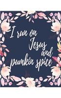 I Run On Jezus And Pumkin Spice: 2020 Weekly & Monthly Planner With Inspirational Quotes, Daily To-Do Lists And Habit Tracker