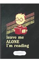 Leave Me Alone I'M Reading