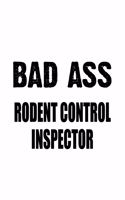 Bad Ass Rodent Control Inspector