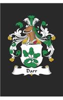 Darr: Darr Coat of Arms and Family Crest Notebook Journal (6 x 9 - 100 pages)