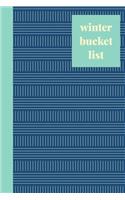 Winter Bucket List: Journal for Planning and Journaling Your Adventures - Stylish Line Art Cover Design in Blue