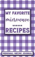 My Favorite Microwave Recipes