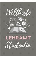 Weltbeste Lehramt Studentin: A5 Geschenkbuch BLANKO für Lehramt Studenten Geschenkidee zum Geburtstag Studienbeginn Erstes Semester Schulabschluss Lehrer Abitur