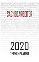Sachbearbeiter - 2020 Terminplaner: Kalender und Organisator für Sachbearbeiter. Terminkalender, Taschenkalender, Wochenplaner, Jahresplaner, Kalender 2019 - 2020 zum Planen und Organi