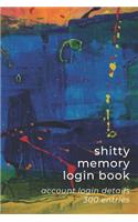 Shitty Memory Login Book