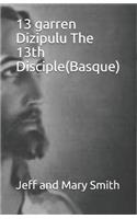 13 garren Dizipulu The 13th Disciple(Basque)