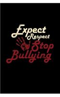 Expect respect stop bullying