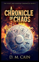 A Chronicle Of Chaos