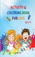 Activity and Coloring Book For Kids Age 4-8