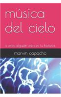 música del cielo