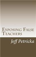 Exposing False Teachers