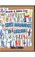 Seres imaginarios en cascada