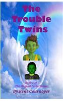 The Trouble Twins: Book 3 of The Magical Portal Series(3 Magical Portal)