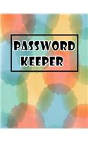 Password Keeper: Internet Password Logbook Keep track of your Username, Password, Web addresses, Expiry Date, Telephone Number all in One Easy to Carry on with Blank